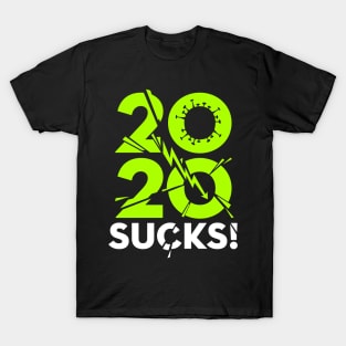 I Hate 2020! Wake Me When 2020 Is Over. 2020 sucks! T-Shirt